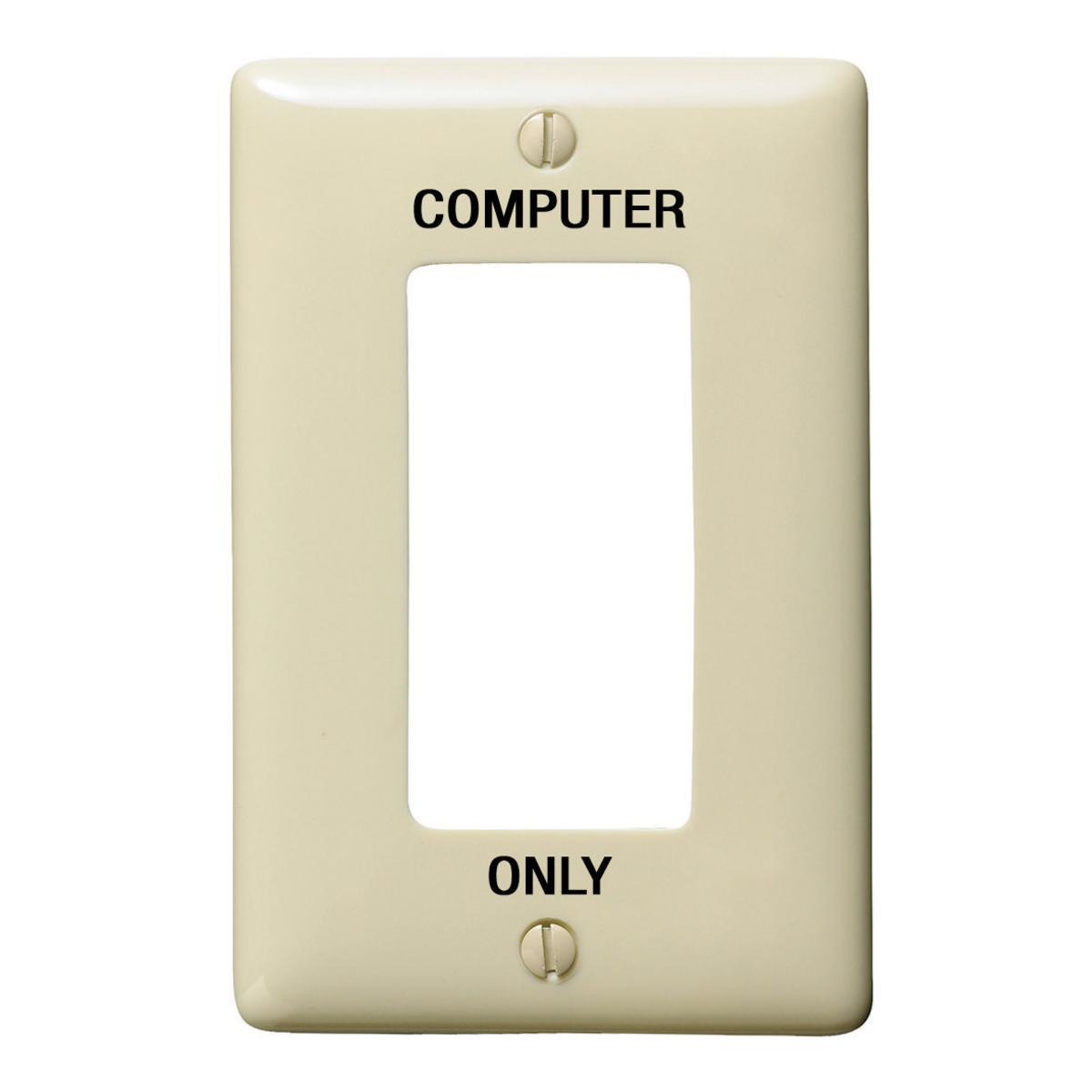 Hubbell NPJ26C Wallplates, Nylon, Mid-Sized, 1-Gang, 1) Rectangular, Ivory, Marked "Computer"  ; Reinforcement ribs for extra strength ; High-impact, self-extinguishing nylon material ; Captive screw feature holds mounting screw in place ; Standard Size is 1/8" larger t